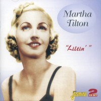 Purchase Martha Tilton - Liltin' CD1