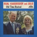 Buy Rual Yarbrough & Julie - Old Time Revival (Vinyl) Mp3 Download