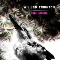 Purchase William Crighton - Hope Recovery (VLS)