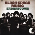 Buy Bad Bascomb - Black Grass Music (Vinyl) Mp3 Download