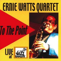 Purchase Ernie Watts - To The Point