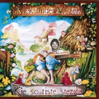 Purchase Aleksander Mezek - Kje So Tiste Stezice