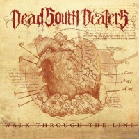 Purchase Dead South Dealers - Walk Through The Line