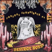 Purchase Destroy Boys - Funeral Soundtrack #4