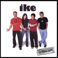 Buy Ike - In Real Life Mp3 Download