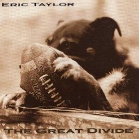 Purchase Eric Taylor - The Great Divide