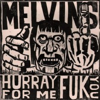 Purchase Melvins - Hurray For Me Fuk You (VLS)