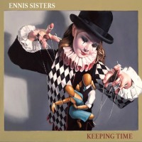 Purchase The Ennis Sisters - Keeping Time