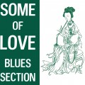 Buy Blues Section - Some Of Love (Remastered 2012) Mp3 Download