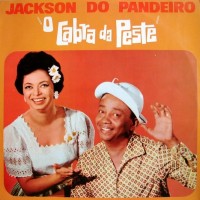 Purchase Jackson Do Pandeiro - O Cabra Da Peste (Vinyl)