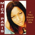 Buy Mica Paris - If You Could Love Me Mp3 Download