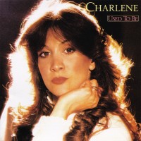 Purchase Charlene - Used To Be (Vinyl)