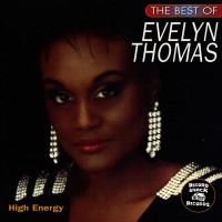 Purchase Evelyn Thomas - The Best Of Evelyn Thomas "High Energy"