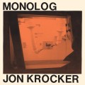 Buy Jon Krocker - Monolog Mp3 Download