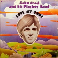 Purchase John Fred & His Playboy Band - Love My Soul (Vinyl)