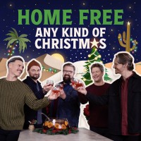 Purchase Home Free - Any Kind Of Christmas