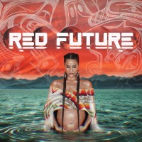 Purchase Snotty Nose Rez Kids - Red Future