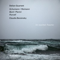 Purchase Delian Quartett & Claudia Barainsky - Im Wachen Traume