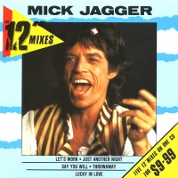 Purchase Mick Jagger - The 12" Mixes