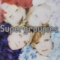 Buy Supergroupies - Supergroupies Mp3 Download