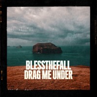 Purchase Blessthefall & Alpha Wolf - Drag Me Under (CDS)