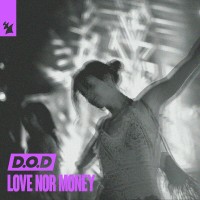 Purchase D.O.D - Love Nor Money (Extended Mix) (CDS)