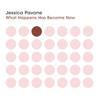 Purchase Jessica Pavone - What Happens Has Become Now (EP)