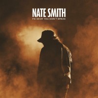 Purchase Nate Smith - Fix What You Didn't Break (CDS)