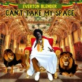 Buy Everton Blender - Can't Take My Space Mp3 Download