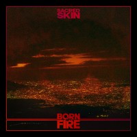 Purchase Sacred Skin - Born In Fire