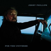 Purchase Jerry Phillips - For The Universe