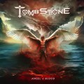 Buy Tombstone - Angel Of Blood Mp3 Download