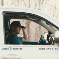 Purchase Cody Hibbard - Long Ride In A Short Bed