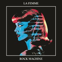 Purchase La Femme - Rock Machine