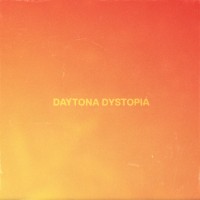 Purchase Dylan Sitts - Daytona Dystopia (CDS)