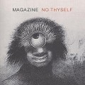 Buy Magazine - No Thyself - Orange Mp3 Download