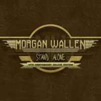 Purchase Morgan Wallen - Stand Alone (10Th Anniversary Deluxe Edition)