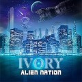 Buy Ivory - Alien Nation Mp3 Download