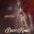 Buy Brett Kissel - Let Your Horses Run (CDS) Mp3 Download