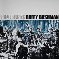 Purchase Raffy Bushman - Silver Lines (EP)