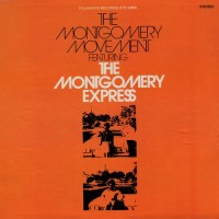 Purchase The Montgomery Express - The Montgomery Movement (Vinyl)