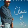 Buy Dom Kennedy - Class Of 95 Mp3 Download