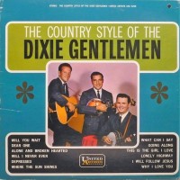 Purchase The Dixie Gentlemen - Country Style Of The Dixie Gentlemen (Vinyl)