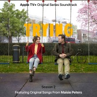 Purchase Maisie Peters - Trying: Season 2 (Apple Tv+ Original Series Soundtrack)