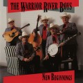 Buy Warrior River Boys - New Beginnings Mp3 Download