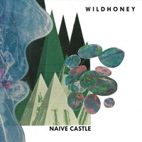 Purchase Wildhoney - Naive Castle (CDS)