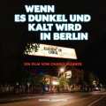 Buy Element Of Crime - Wenn Es Dunkel Und Kalt Wird In Berlin (Original Soundtrack) (Live) Mp3 Download