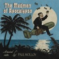 Buy Paul Molloy - The Madmen Of Apocalypso Mp3 Download