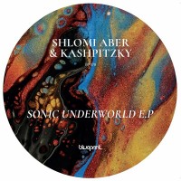 Purchase Shlomi Aber & Kashpitzky - Sonic Underworld (EP)