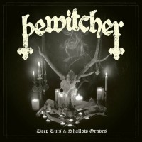 Purchase Bewitcher - Deep Cuts & Shallow Graves